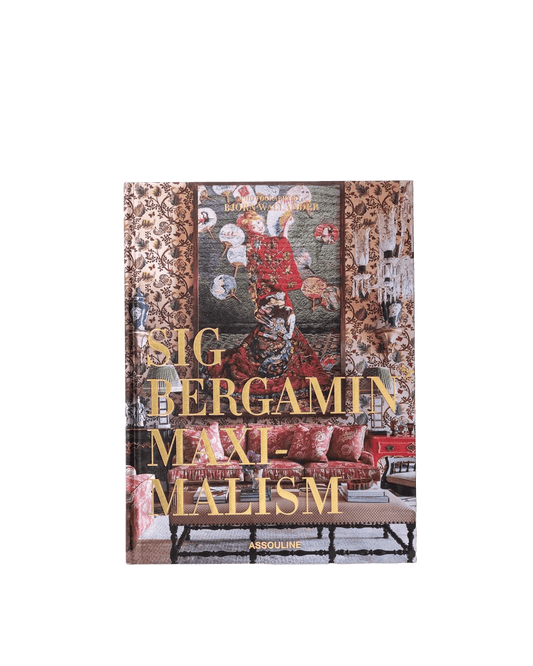 Maximalism by Sig Bergamin - Maison SIA