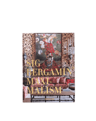 Maximalism by Sig Bergamin