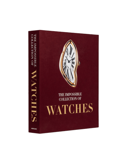 The Impossible Collection of Watches (2nd Edition)